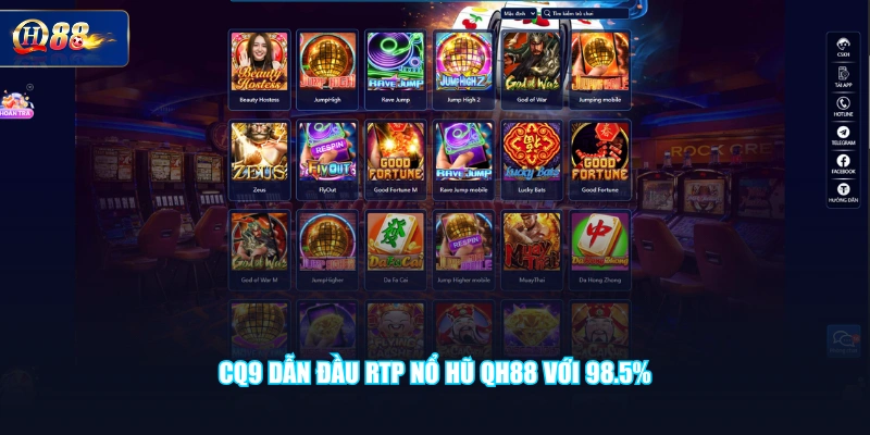 CQ9 dẫn đầu RTP Nổ Hũ QH88 với 98.5%